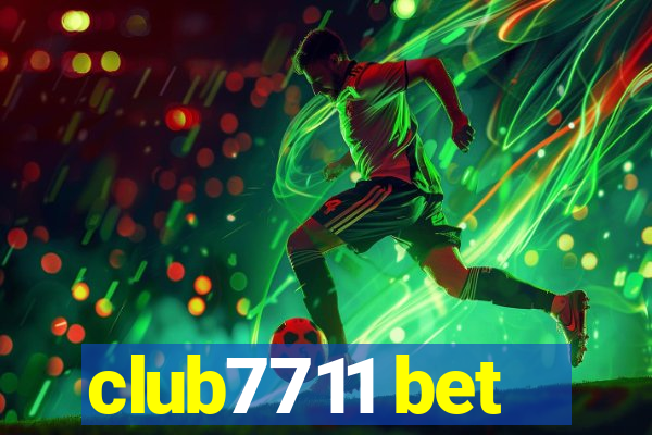 club7711 bet